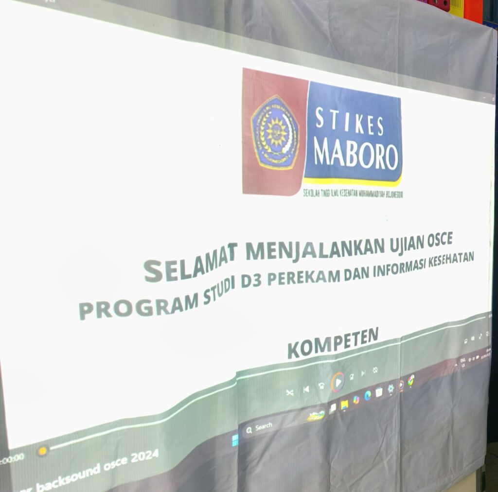 PELAKSANAAN OSCE MAHASISWA SEMESTER AKHIR PROGRAM STUDI D3 PEREKAM DAN INFORMASI KESEHATAN STIKES MABORO